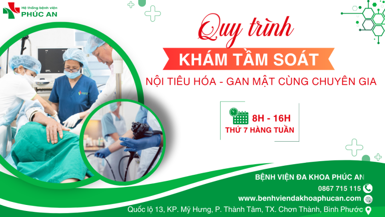 Quy Trình Thăm Khám Tầm Soát Nội Tiêu Hóa – Gan Mật Cùng Chuyên Gia Tại BVĐK Phúc An