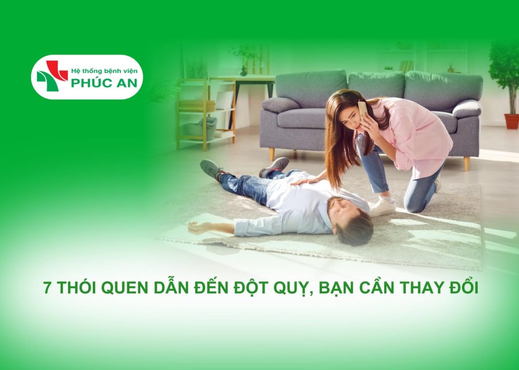 7 THÓI QUEN DỄ GÂY ĐỘT QUỴ, BẠN CẦN THAY ĐỔI