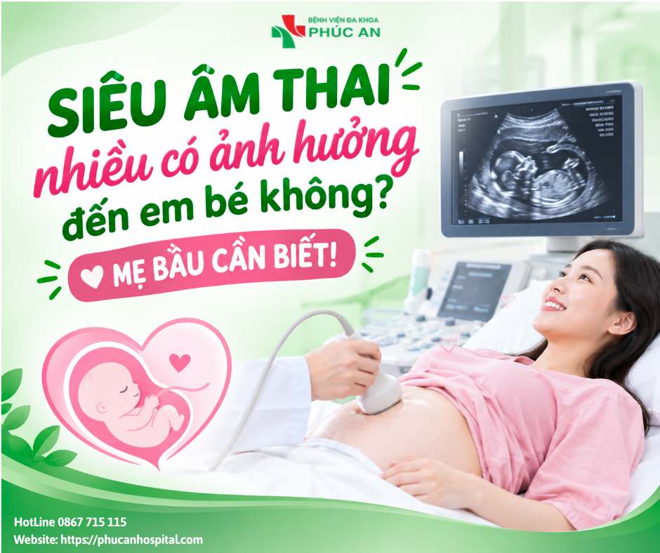 SIÊU ÂM THAI NHIỀU CÓ ẢNH HƯỞNG ĐẾN EM BÉ KHÔNG? MẸ BẦU CẦN BIẾT!